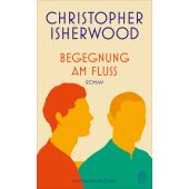 Begegnung am Fluss, Isherwood, Christopher, Hoffmann und Campe Verlag GmbH, EAN/ISBN-13: 9783455013016