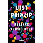 Lustprinzip, Kricheldorf, Rebekka, Rowohlt Berlin Verlag, EAN/ISBN-13: 9783737100694