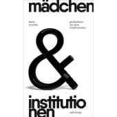 Mädchen und Institutionen, Serenko, Darja, Suhrkamp, EAN/ISBN-13: 9783518431375