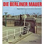 Die Berliner Mauer