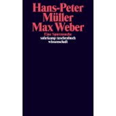 Max Weber, Müller, Hans-Peter, Suhrkamp, EAN/ISBN-13: 9783518299173