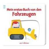 Mein erstes Buch von den Fahrzeugen, Ars Edition, EAN/ISBN-13: 9783845808314