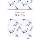 Mein Föhr, Fischer, Susanne, mareverlag GmbH & Co oHG, EAN/ISBN-13: 9783866487116