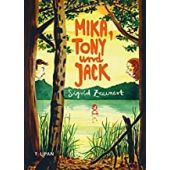 Mika, Tony und Jack, Zeevart, Sigrid, Tulipan Verlag GmbH, EAN/ISBN-13: 9783864295188