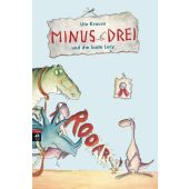 Minus Drei und die laute Lucy, Krause, Ute, cbj, EAN/ISBN-13: 9783570158937