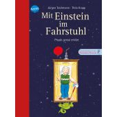 Mit Einstein im Fahrstuhl, Teichmann, Jürgen, Arena Verlag, EAN/ISBN-13: 9783401502496