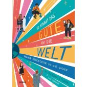 So kommt das Gute in die Welt, Stewart, Alexandra, Midas Verlag AG, EAN/ISBN-13: 9783038762584