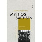 Mythos Sachsen, Hoffmann, Dierk, Ch. Links Verlag, EAN/ISBN-13: 9783962892128