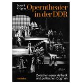 Operntheater in der DDR, Kröplin, Eckart, E.A. Seemann Henschel GmbH & Co. KG, EAN/ISBN-13: 9783894878177