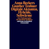 Digitale Aktanten, Hybride, Schwärme, Beckers, Anna/Teubner, Gunther, Suhrkamp, EAN/ISBN-13: 9783518300442