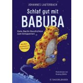 Schlaf gut mit Babuba. Gute-Nacht-Geschichten zum Entspannen, Lauterbach, Johannes, EAN/ISBN-13: 9783737372220