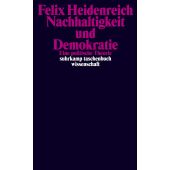 Nachhaltigkeit und Demokratie, Heidenreich, Felix, Suhrkamp, EAN/ISBN-13: 9783518299883