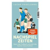 Nachspielzeiten, Vogelsang, Lucas, Tropen Verlag, EAN/ISBN-13: 9783608502244