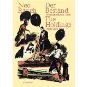 Neo Rauch. Der Bestand/The Holdings, Rauch, Neo, E.A. Seemann Henschel GmbH & Co. KG, EAN/ISBN-13: 9783865024794