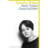 New Yorker Geschichten, Parker, Dorothy, Kein & Aber AG, EAN/ISBN-13: 9783036959511