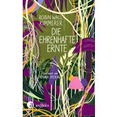 Die ehrenhafte Ernte, Kimmerer, Robin Wall, Aufbau Verlag GmbH & Co. KG, EAN/ISBN-13: 9783351042356