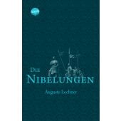 Die Nibelungen, Lechner, Auguste/Stephan, Friedrich, Arena Verlag, EAN/ISBN-13: 9783401500225