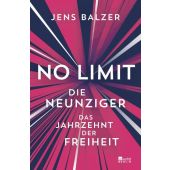 No Limit, Balzer, Jens, Rowohlt Berlin Verlag, EAN/ISBN-13: 9783737101738