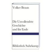 Die Unvollendete Geschichte und ihr Ende, Braun, Volker, Suhrkamp, EAN/ISBN-13: 9783518222775