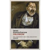 Oblomow, Gontscharow, Iwan, Carl Hanser Verlag GmbH & Co.KG, EAN/ISBN-13: 9783446238749