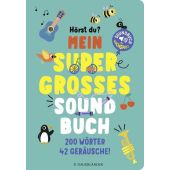 Hörst du ...? Mein supergroßes Soundbuch, Fischer Sauerländer, EAN/ISBN-13: 9783737373395