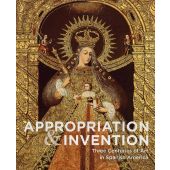 Appropriation and Invention, Jorge F Rivas Pérez, Hirmer Verlag, EAN/ISBN-13: 9783777439686