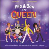 Ella & Ben und Queen - Von verrückten Radios, schrillen Outfits und absoluten Champions, EAN/ISBN-13: 9783423764520