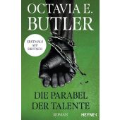 Die Parabel der Talente, Butler, Octavia E, Heyne, Wilhelm Verlag, EAN/ISBN-13: 9783453322172