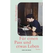 Für einen Pass und etwas Leben, Hardegger, Urs, Nagel & Kimche AG Verlag, EAN/ISBN-13: 9783312012626