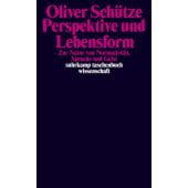 Perspektive und Lebensform, Schütze, Oliver, Suhrkamp, EAN/ISBN-13: 9783518298091