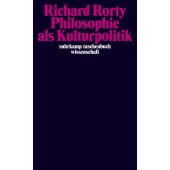 Philosophie als Kulturpolitik, Rorty, Richard, Suhrkamp, EAN/ISBN-13: 9783518298893