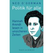 Politik für alle, O'Gorman, Ned, Nagel & Kimche AG Verlag, EAN/ISBN-13: 9783312012107