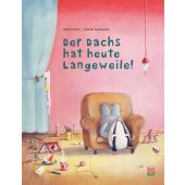 Der Dachs hat heute Langeweile!, Petz, Moritz, Nord-Süd-Verlag, EAN/ISBN-13: 9783314105777