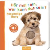 Hör mal rein, wer kann das sein? - Kuschelige Tiere, Ars Edition, EAN/ISBN-13: 9783845840673