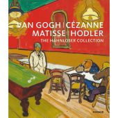 Van Gogh, Cézanne, Matisse, Hodler, Matthias Frehner/Klaus Albrecht Schröder, Hirmer Verlag, EAN/ISBN-13: 9783777434384