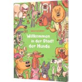 Willkommen in der Stadt der Hunde, Kucharska, Nikola, Thienemann Verlag GmbH, EAN/ISBN-13: 9783522460484