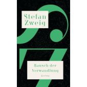 Rausch der Verwandlung, Zweig, Stefan, Zsolnay Verlag Wien, EAN/ISBN-13: 9783552058767