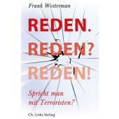 Reden. Reden? Reden!, Westerman, Frank, Ch. Links Verlag, EAN/ISBN-13: 9783861539100