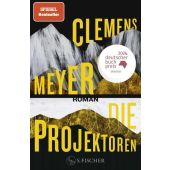 Die Projektoren - signierte Ausgabe, Meyer, Clemens, Fischer, S. Verlag GmbH, EAN/ISBN-13: 9783000000002