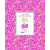 Marie Curie, Thomas, Isabel/Weckmann, Anke, Laurence King Verlag GmbH, EAN/ISBN-13: 9783962440312