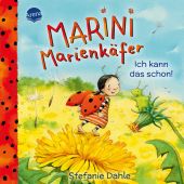 Marini Marienkäfer. Ich kann das schon!, Dahle, Stefanie, Arena Verlag, EAN/ISBN-13: 9783401721170