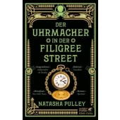 Der Uhrmacher in der Filigree Street, Pulley, Natasha, Klett-Cotta, EAN/ISBN-13: 9783608984750