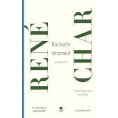 Rückkehr stromauf, Char, René, Suhrkamp, EAN/ISBN-13: 9783518469026