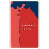 Ruhelos, Boyd, William, Kampa Verlag AG, EAN/ISBN-13: 9783311150299