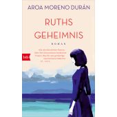 Ruths Geheimnis, Durán, Aroa Moreno, btb Verlag, EAN/ISBN-13: 9783442759064