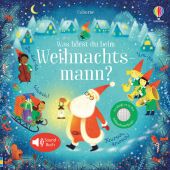 Was hörst du beim Weihnachtsmann?, Taplin, Sam, Usborne Verlag, EAN/ISBN-13: 9781789414912