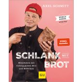 Schlank mit Brot, Schmitt, Axel, Gräfe und Unzer, EAN/ISBN-13: 9783833892592