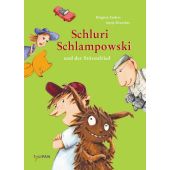 Schluri Schlampowski und der Störenfried, Endres, Brigitte, Tulipan Verlag GmbH, EAN/ISBN-13: 9783864291517