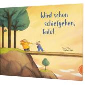 Wird schon schiefgehen, Ente!, Fehr, Daniel, Thienemann Verlag GmbH, EAN/ISBN-13: 9783522459648