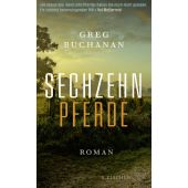 Sechzehn Pferde, Buchanan, Greg, Fischer, S. Verlag GmbH, EAN/ISBN-13: 9783103974881